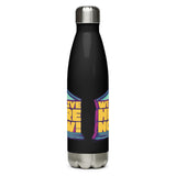 We Live Here Now Stainless Steel Water Bottle