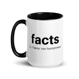 Facts Defined [not foolishness] Mug with Black Handle