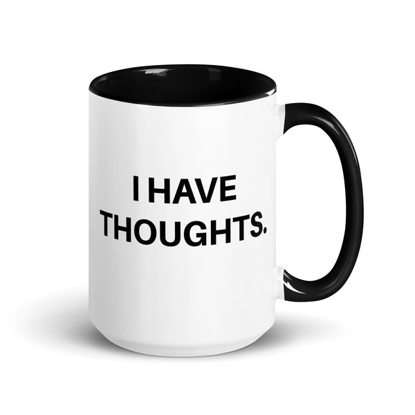 I Have Thoughts Mug - Patreon 3L Member Exclusive