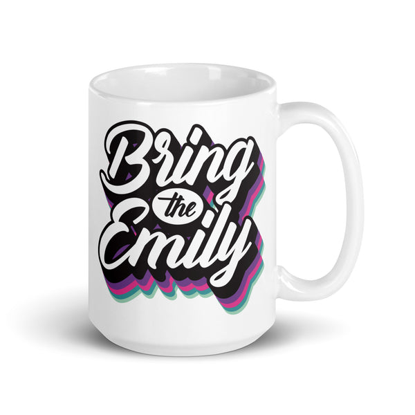 Bring the Emily Mug