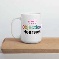 Objection! Hearsay! Mug