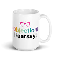 Objection! Hearsay! Mug