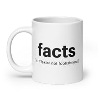 Facts Defined [not foolishness] Mug