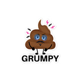 Grumpy! Sticker