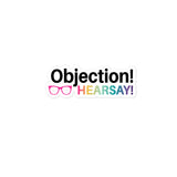 Objection! Hearsay! Sticker