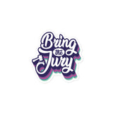 Bring the Jury Sticker - Purple
