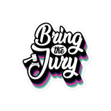 Bring the Jury Sticker - Black