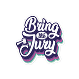 Bring the Jury Sticker - Purple