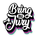 Bring the Jury Sticker - Black