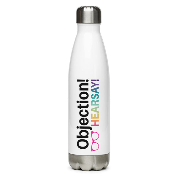 Objection Hearsay! Stainless Steel Water Bottle