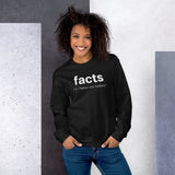 Facts Defined Unisex Crew Neck Sweatshirt