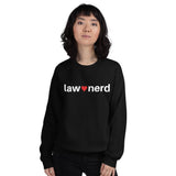 Law Nerd Love Crew Neck Sweatshirt