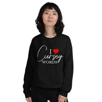 I Heart Cursey Words Crew Neck Sweatshirt
