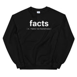 Facts Defined [not foolishness] Crew Neck Sweatshirt
