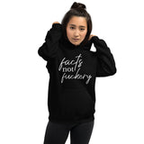 Facts not Fuckery Cursive Hoodie - Extended Sizes