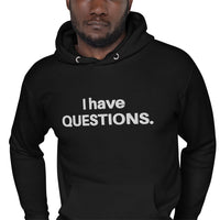 I Have Questions Embroidered Hoodie